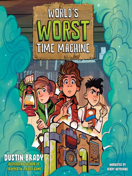 Title details for World's Worst Time Machine by Dustin Brady - Wait list